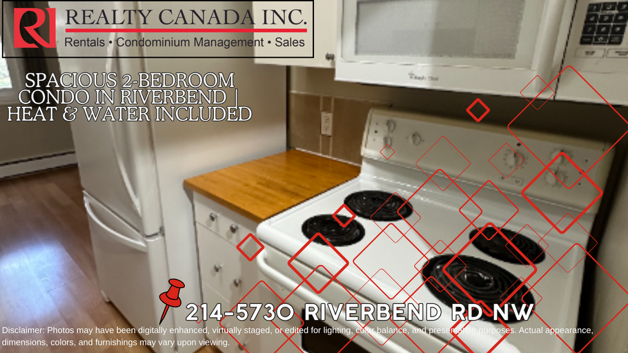 214-5730 Riverbend Rd Nw_07172026 (PN 240 ) Spacious 2-Bedroom Condo with Heat & Water Included